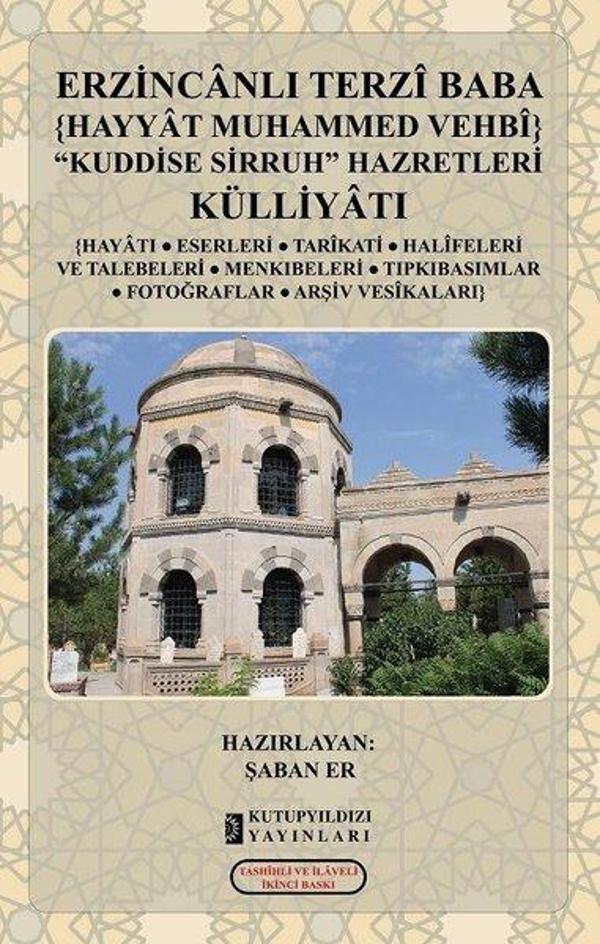 Erzincanlı Terzi Baba Hayyat Muhammed Vehbi Kuddise Sirruh Külliyatı - Kutup Yıldızı Yayınları - Image 1