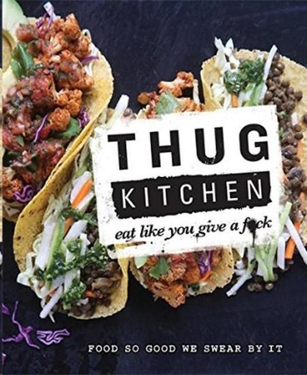 Thug Kitchen: Eat Like You Give a Fk - Sphere - Image 1