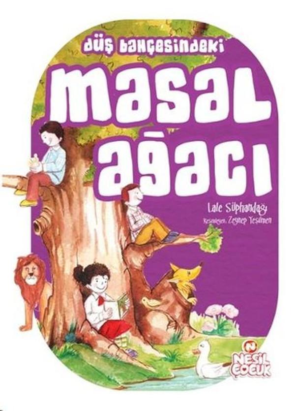 Düş Bahçesinde Masal Ağacı - Nesil Çocuk Yayınları - Image 1