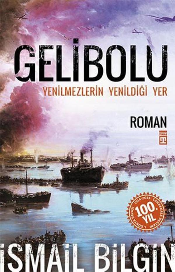 Gelibolu - Yenilmezlerin Yenildiği Yer - Timaş Yayınları - Image 1