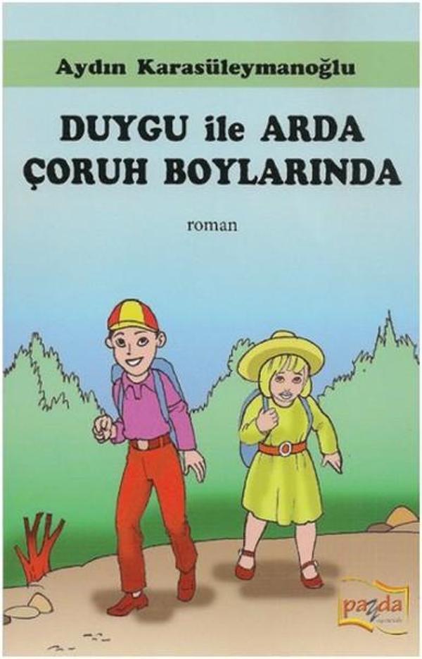 Duygu ile Arda Çoruh Boylarında - Payda Yayıncılık - Image 1