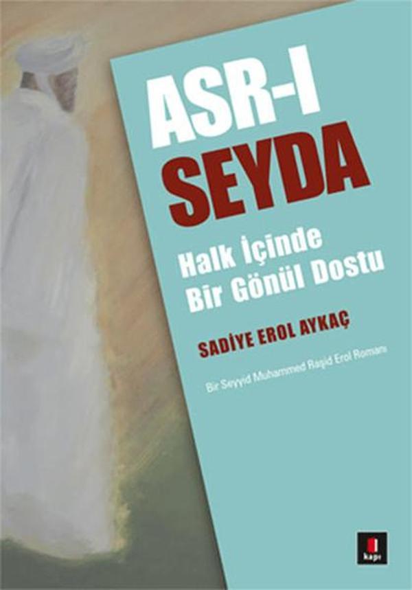 Asr-ı Seyda - Kapı Yayınları - Image 1