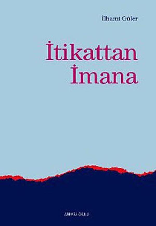 İtikattan İmana - Ankara Okulu Yayınları - Image 1
