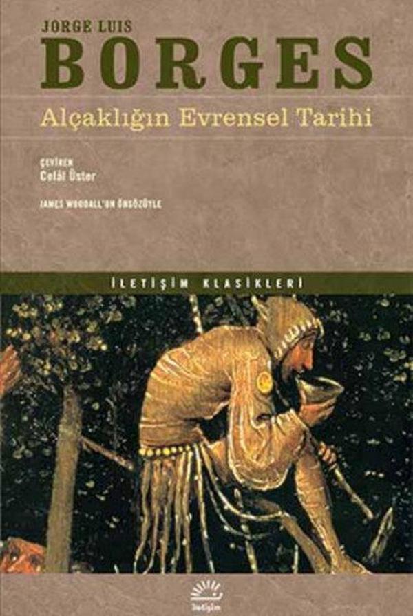 Alçaklığın Evrensel Tarihi - İletişim Yayınları - Image 1