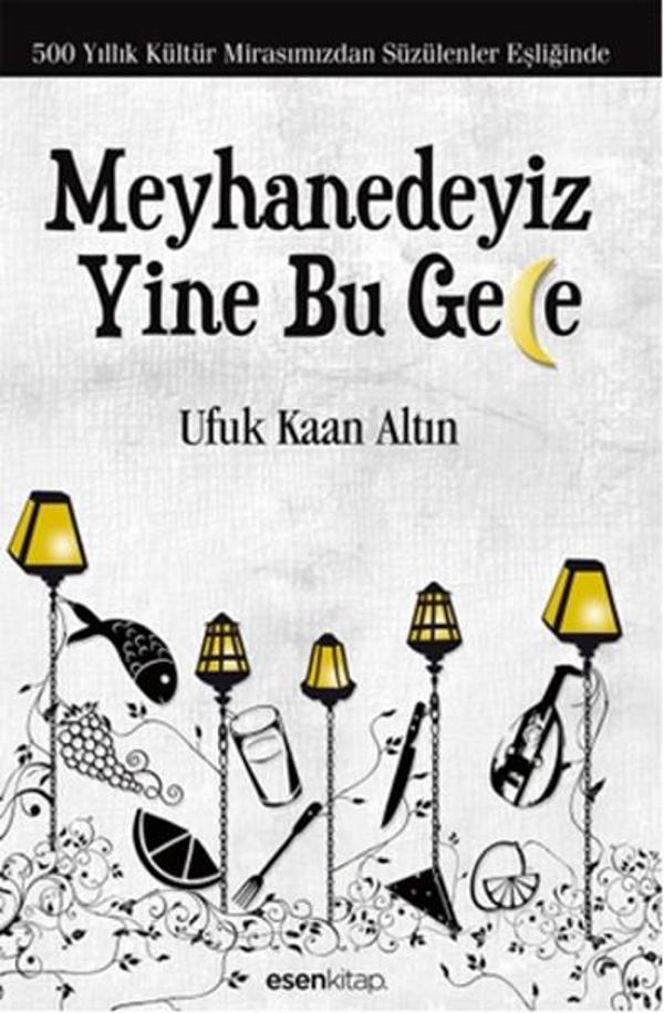 Meyhanedeyiz Yine Bu Gece - Esen Kitap - Image 1