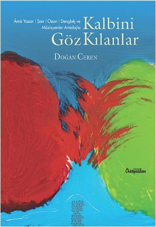 Kalbini Göz Kılanlar - Chiviyazıları Yayınevi - Image 1