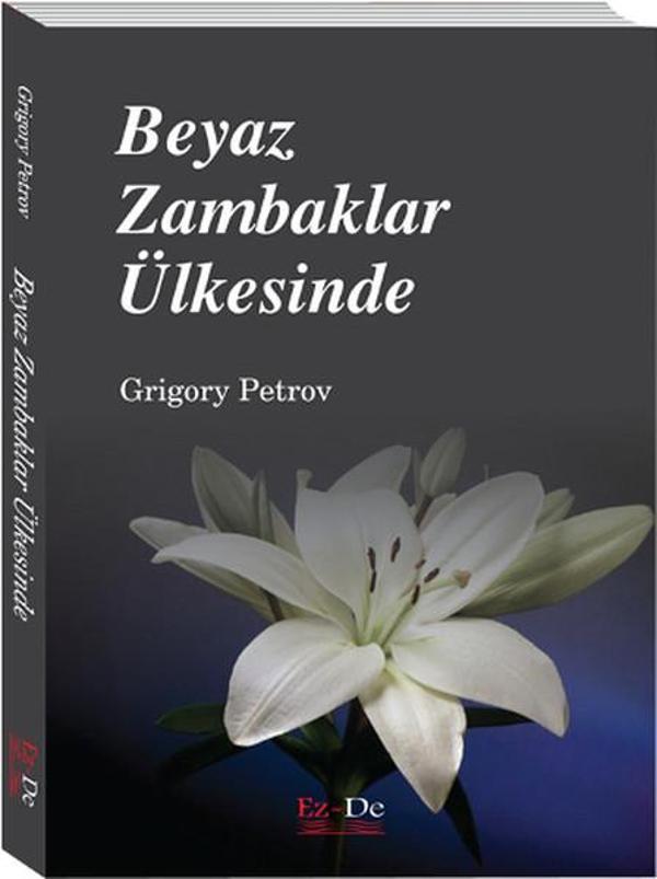 Beyaz Zambaklar Ülkesinde - Ez-de Yayınları - Image 1