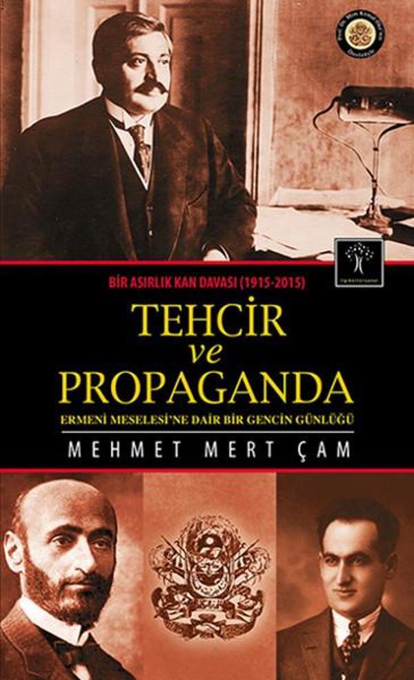 Bir Asırlık Kan Davası 1915-2015 Tehcir ve Propaganda - İlgi Kültür Sanat Yayınları - Image 1