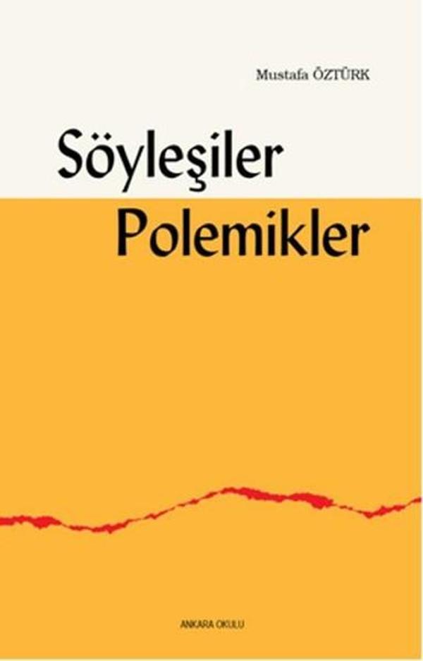 Söyleşiler Polemikler - Ankara Okulu Yayınları - Image 1