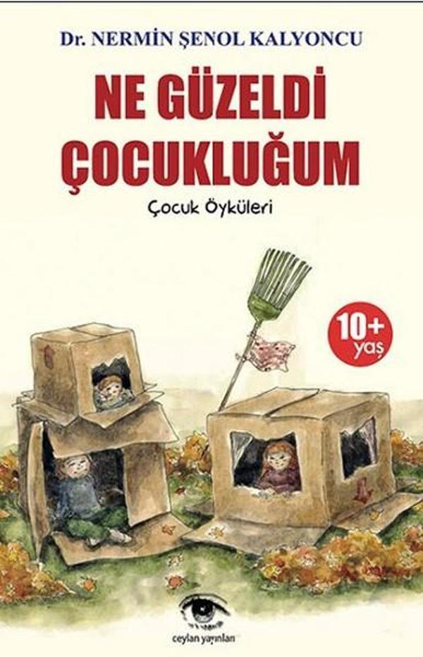 Ne Güzeldi Çocukluğum - Ceylan Yayıncılık - Image 1