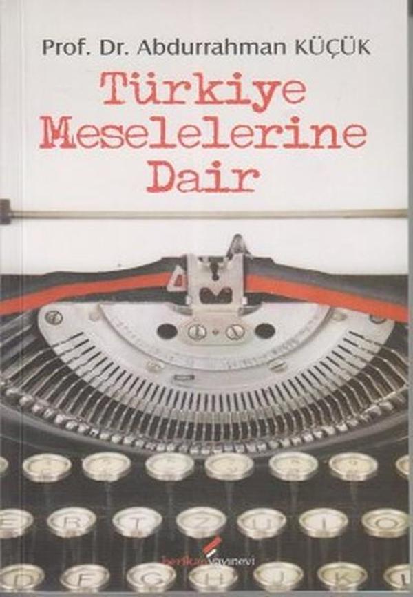 Türkiye Meselelerine Dair - Berikan Yayınevi - Image 1