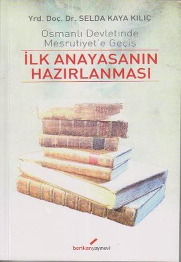 İlk Anayasanın Hazırlanması - Berikan Yayınevi - Image 1