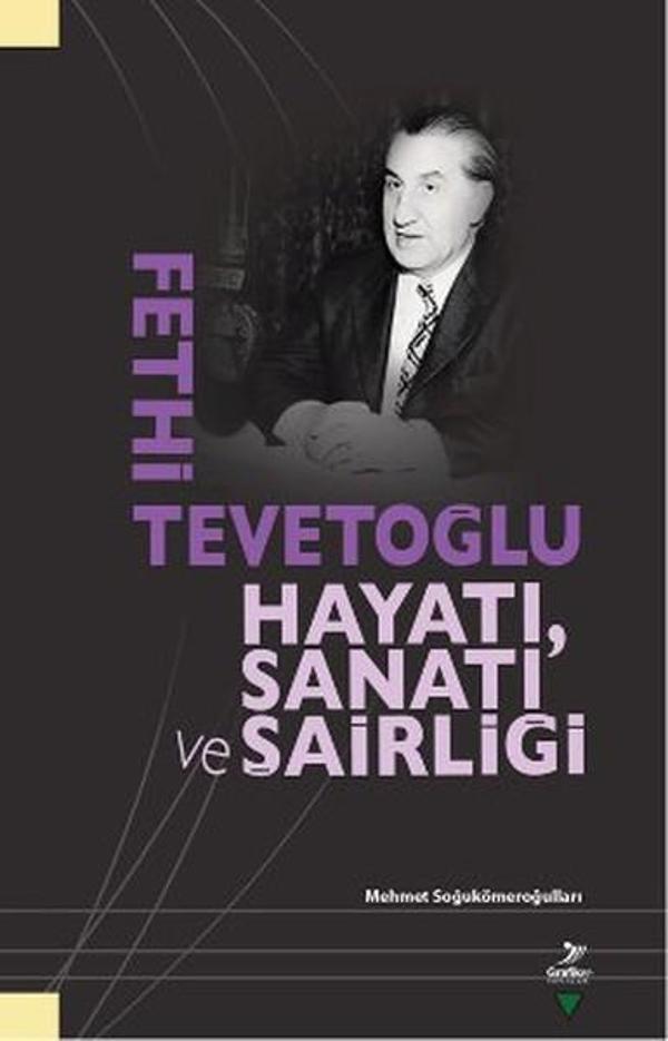 Fethi Tevetoğlu - Hayatı Sanatı ve Şairliği - Grafiker Yayınları - Image 1