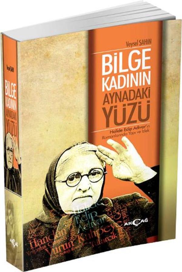 Bilge Kadının Aynadaki Yüzü - Akçağ Yayınları - Image 1