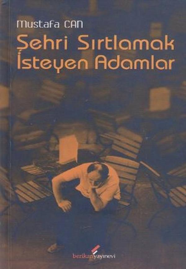 Şehri Sırtlamak İsteyen Adamlar - Berikan Yayınevi - Image 1