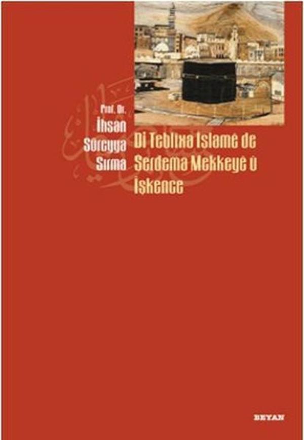 Di Teblixa İslame de Serdema Mekkeye u İşkence - Beyan Yayınları - Image 1