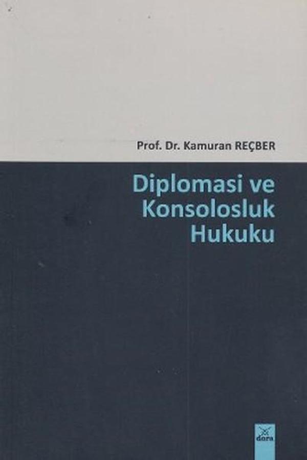 Diplomasi ve Konsolosluk Hukuku - Dora Yayıncılık - Image 1