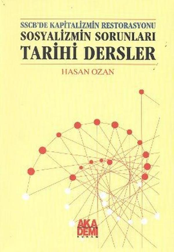 SSCB'de Kapitalizmin Restorasyonu - Sosyalizmin Sorunları - Tarihi Dersler - Akademi Yayın - Image 1