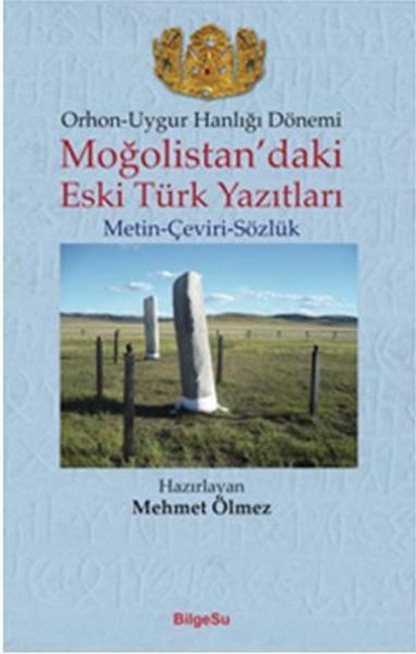Orhon - Uygur Hanlığı Dönemi - Moğolistan'daki Eski Türk Yazıtları - Bilgesu Yayıncılık - Image 1