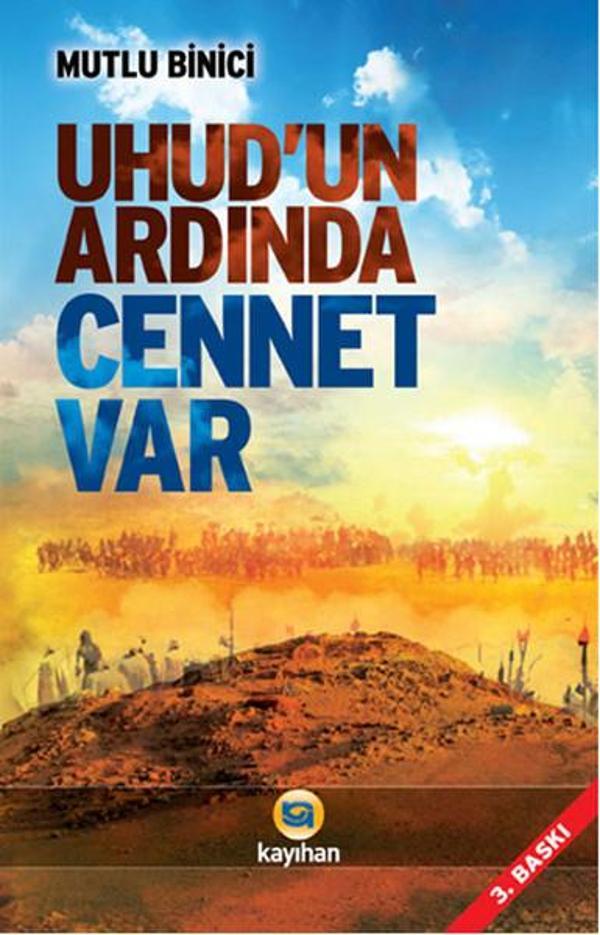 Uhud'un Ardında Cennet Var - Kayıhan Yayınları - Image 1