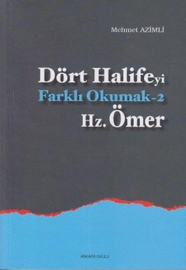 Dört Halife'yi Farklı Okumak 2 - Hz. Ömer - Ankara Okulu Yayınları - Image 1