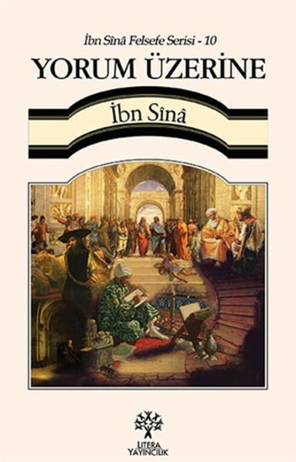 İbn Sina Felsefe Serisi - 10 Yorum Üzerine - Litera - Image 1