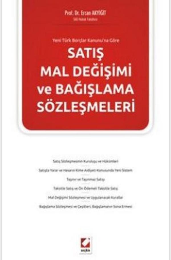 Yeni TBK'ya Göre Satış Mal Değişimi ve Bağışlama Sözleşmeleri - Seçkin Yayıncılık - Image 1