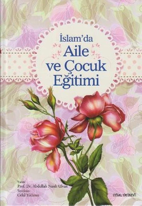 İslam'da Aile ve Çocuk Eğitimi - Uysal Yayınevi - Image 1