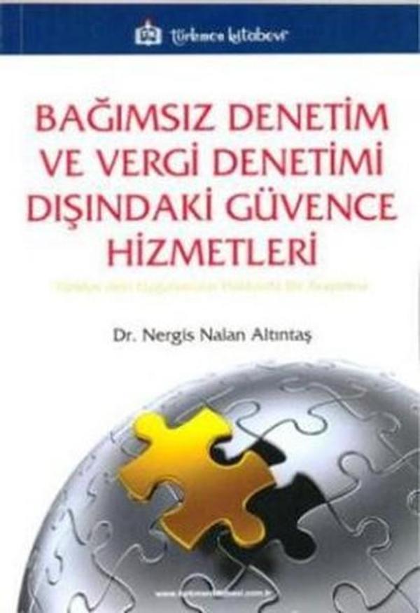 Bağımsız Denetim ve Vergi Denetimi Dışındaki Güvence Hizmetleri - Türkmen Kitabevi - Image 1