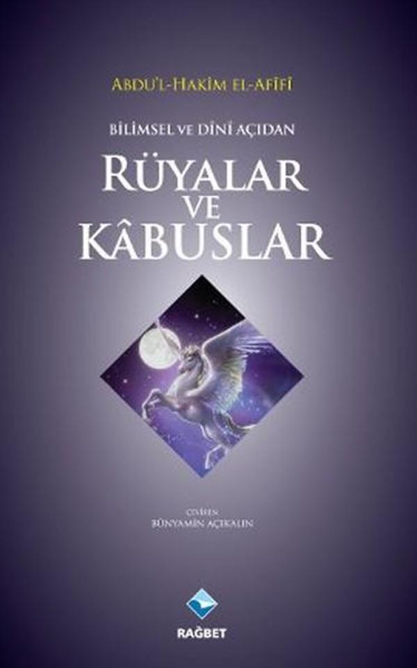 Bilimsel ve Dini Açıdan Rüyalar ve Kabuslar - Rağbet Yayınları - Image 1