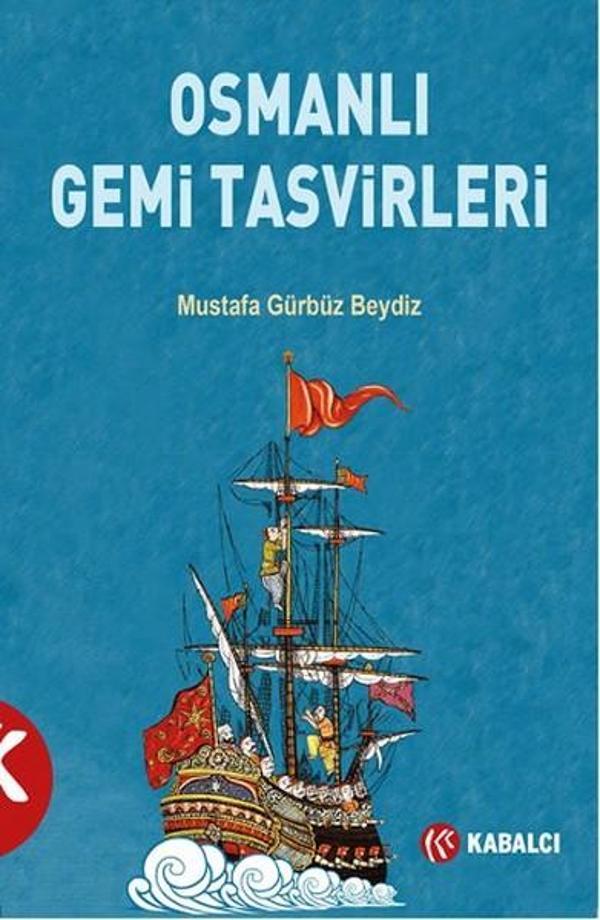 Osmanlı Gemi Tasvirleri - Kabalcı Yayınevi - Image 1