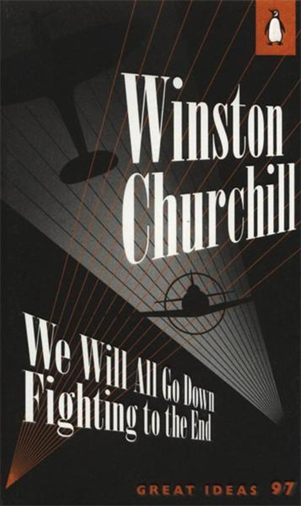 We Will All Go Down Fighting to the End - Penguin Classics - Image 1
