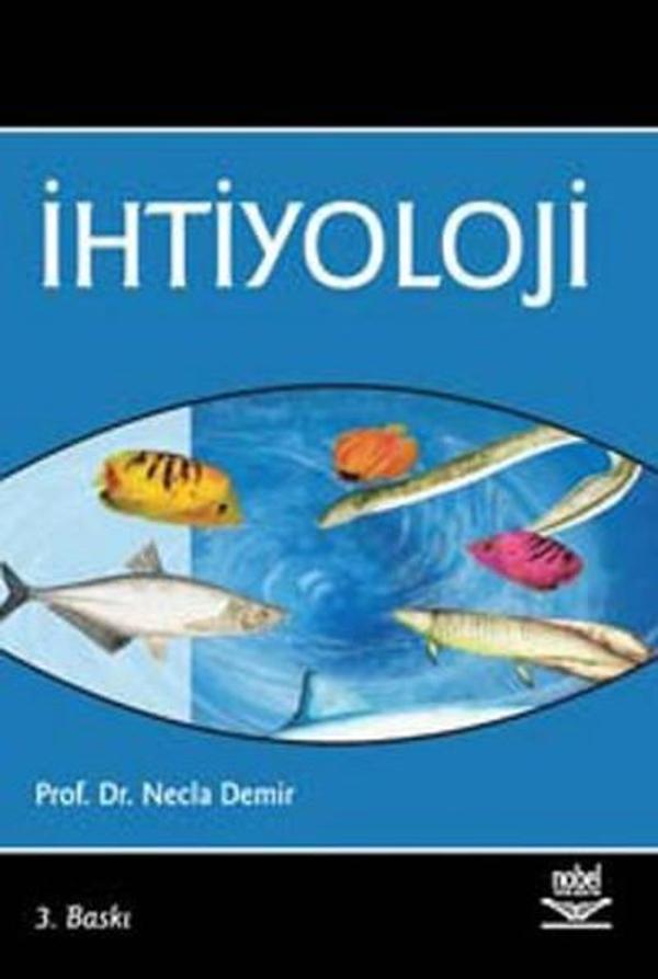 İhtiyoloji - Nobel Akademik Yayıncılık - Image 1