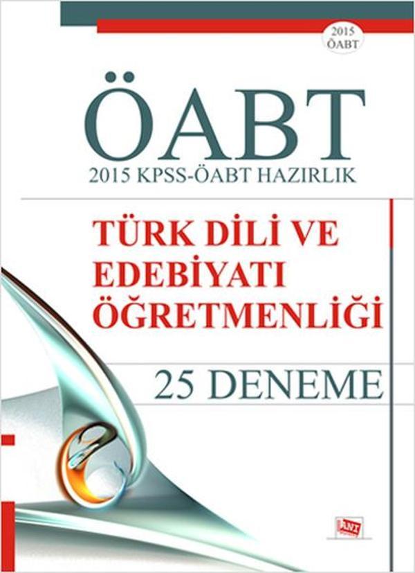 ÖABT Türk Dili ve Edebiyatı Öğretmenliği 2015 KPSS - ÖABT Hazırlık 25 Deneme - Anı Yayıncılık - Image 1
