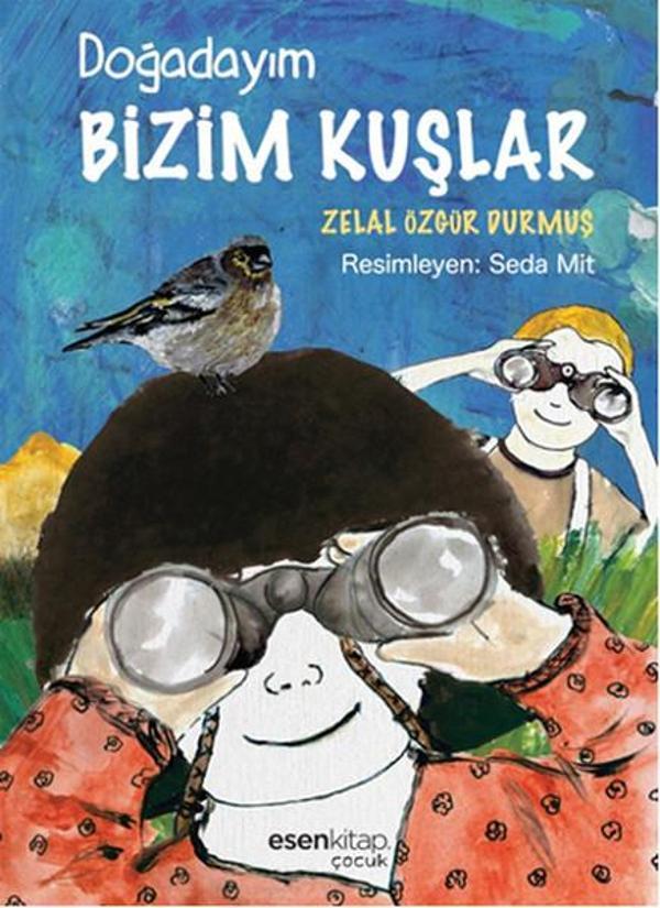 Doğadayım Bizim Kuşlar - Esen Kitap - Image 1
