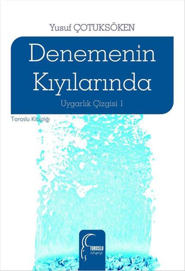 Uygarlık Çizgisi 1 - Denemenin Kıyılarında - Toroslu Kitaplığı - Image 1