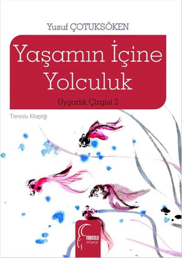 Uygarlık Çizgisi 2 - Yaşamın İçine Yolculuk - Toroslu Kitaplığı - Image 1