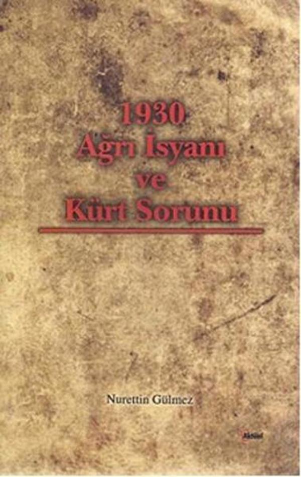 1930 Ağrı İsyanı ve Kürt Sorunu - Alfa Aktüel - Image 1