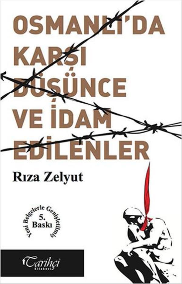 Osmanlı'da Karşı Düşünce ve İdam Edilenler - Tarihçi Kitabevi - Image 1
