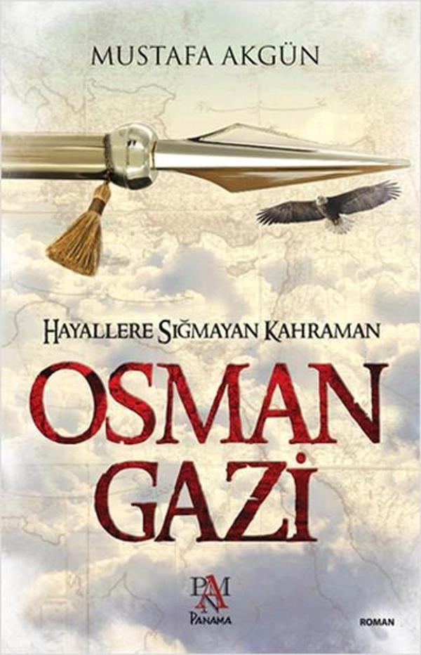 Hayallere Sığmayan Kahraman Osman Gazi - Panama Yayıncılık - Image 1