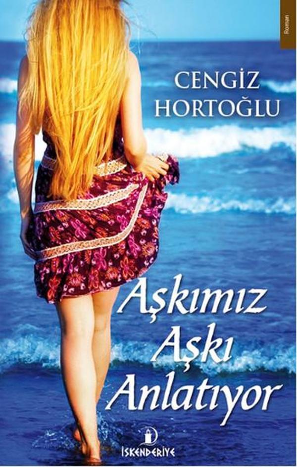 Aşkımız Aşkı Anlatıyor - İskenderiye Yayınları - Image 1