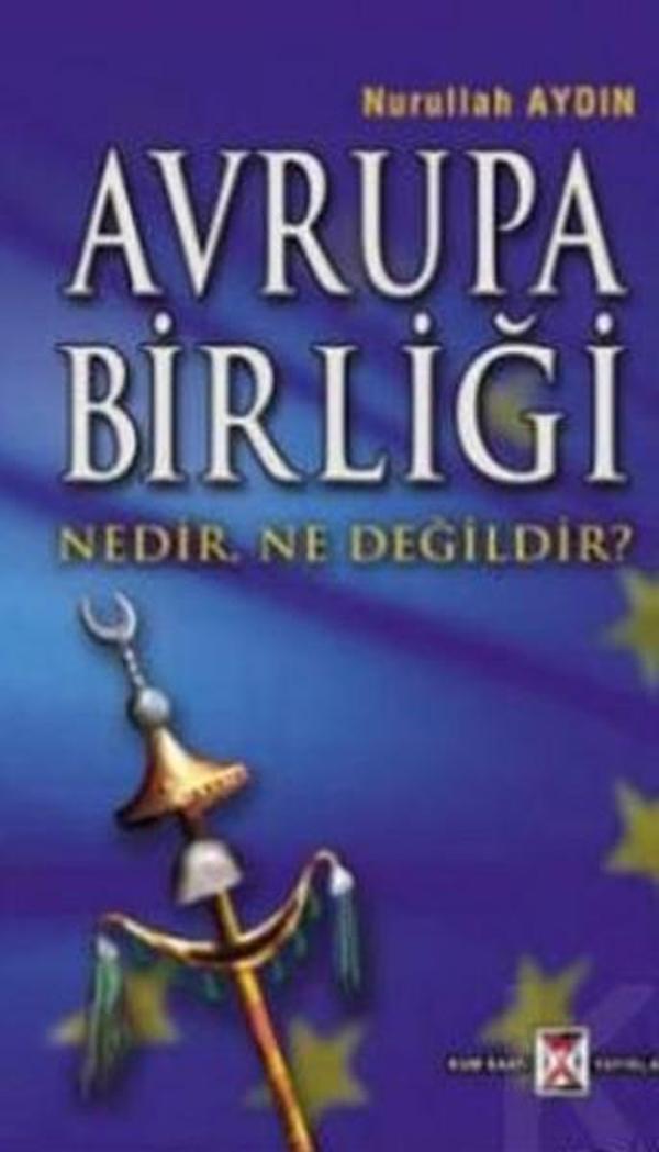 Avrupa Birliği Nedir Ne Değildir? - Kumsaati Yayınları - Image 1
