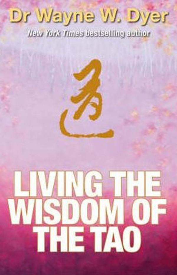 Living The Wisdom Of The Tao: The Complete Tao Te Ching And Affirmations - Hay House - Image 1