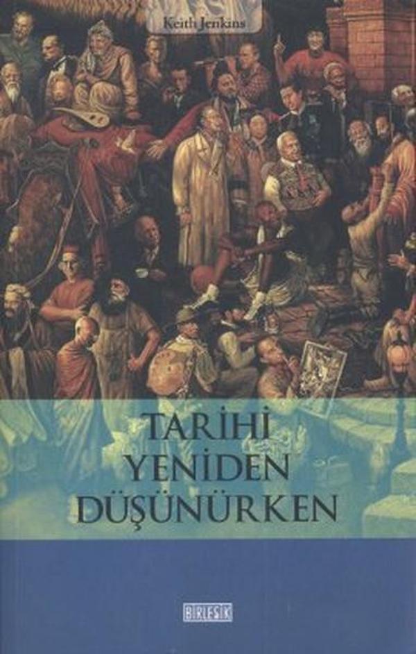 Tarihi Yeniden Düşünürken - Birleşik Kitabevi - Image 1