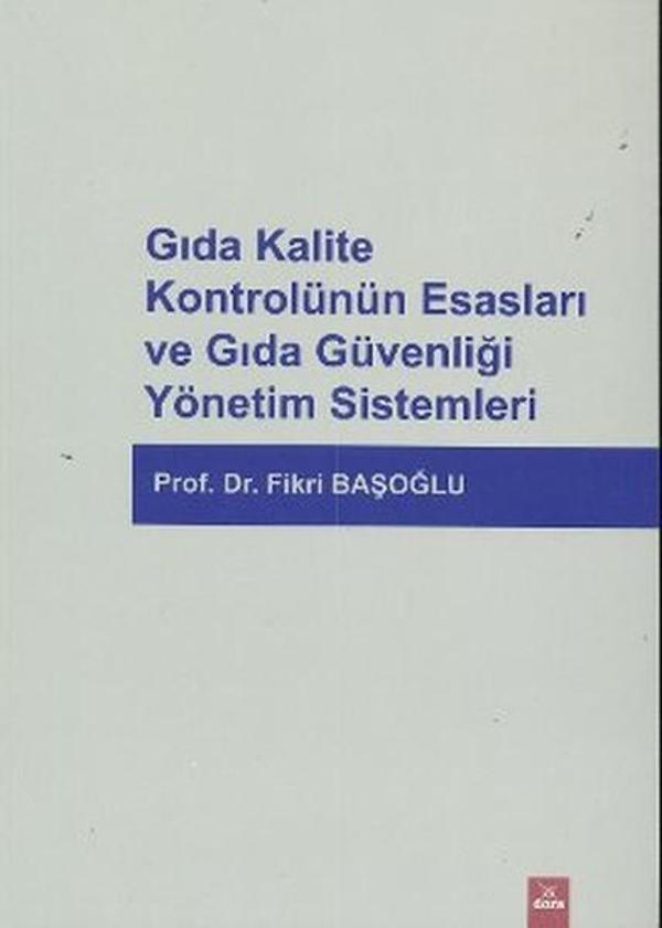 Gıda Kalite Kontrolünün Esasları ve Gıda Güvenliği Yönetim Sistemleri - Dora Yayıncılık - Image 1