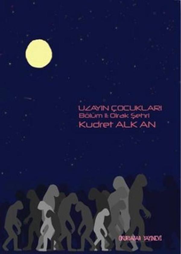 Uzayın Çocukları - 2 - Okuryazar Yayınevi - Image 1