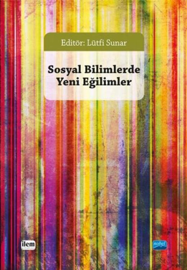Sosyal Bilimlerde Yeni Eğilimler - Nobel Akademik Yayıncılık - Image 1