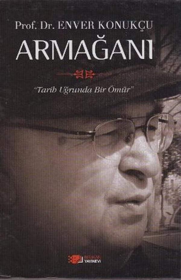 Prof. Dr. Enver Konukçu Armağanı - Berikan Yayınevi - Image 1