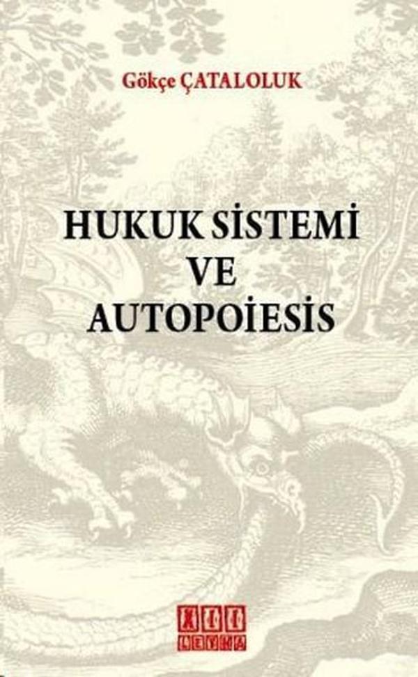 Hukuk Sistemi ve Autopoiesis - On İki Levha Yayıncılık - Image 1