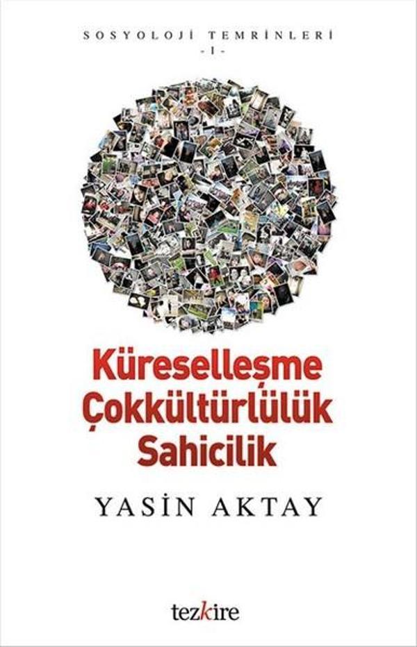 Küreselleşme Çokkültürlülük Sahicilik - Tezkire Yayınları - Image 1